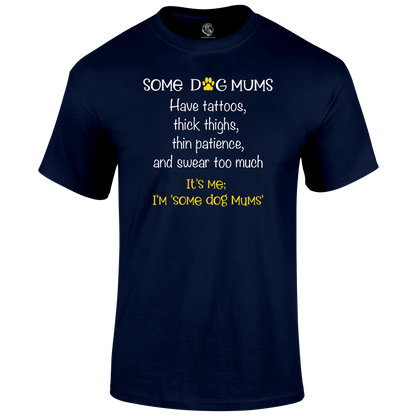 Dog Mums T Shirt