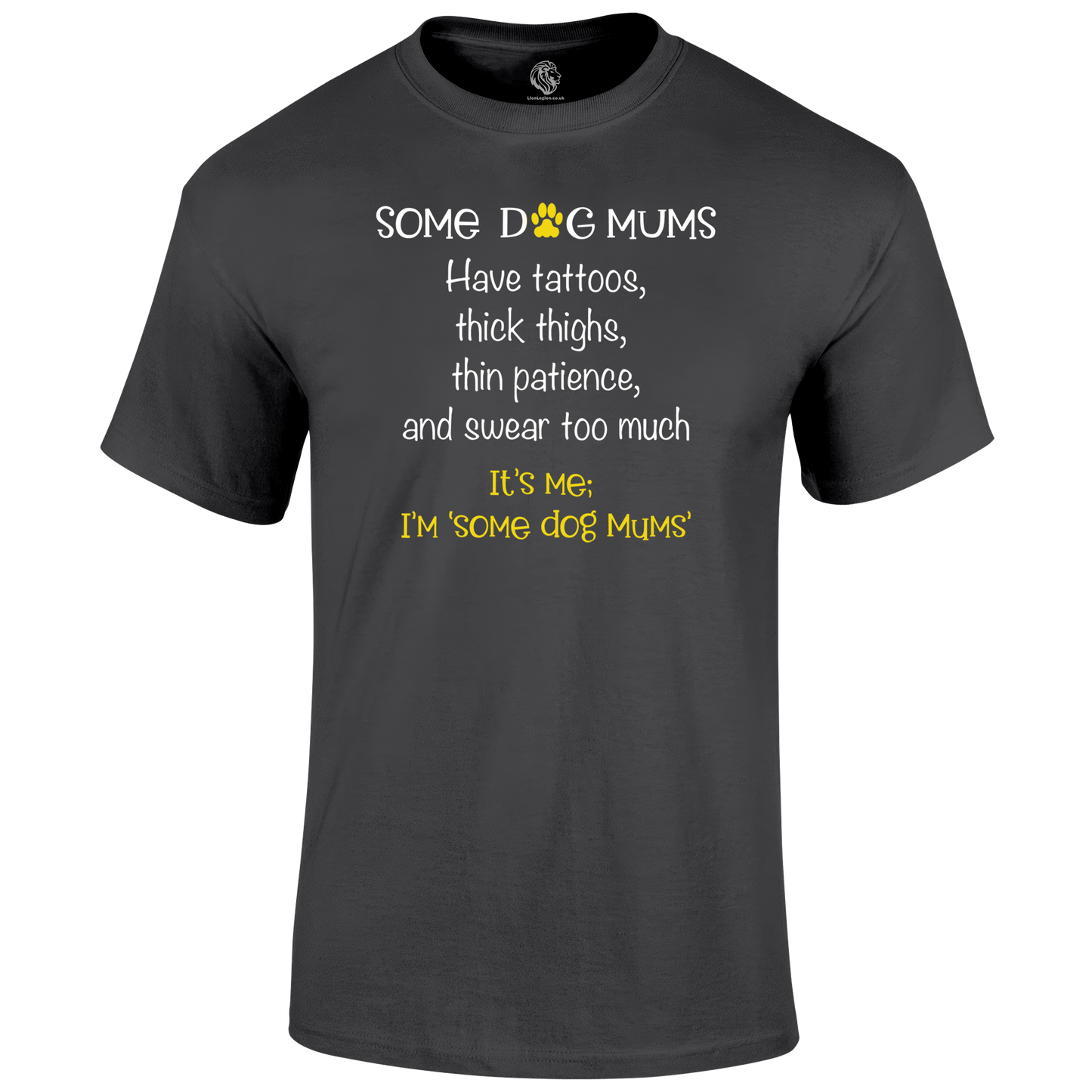 Dog Mums T Shirt