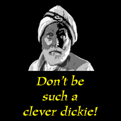 Funny Hoodie Don't Be Such A Clever Dickie
