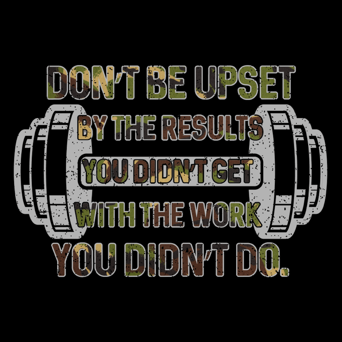 Don't Be Upset Unisex T Shirt