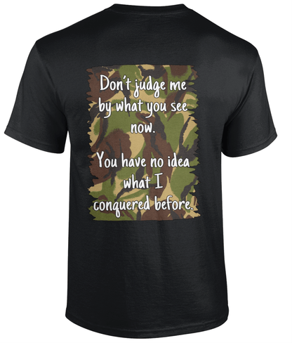 Don't Judge Me (DPM) T Shirt