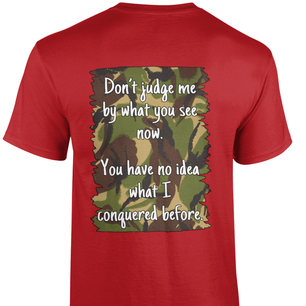 Don't Judge Me (DPM) T Shirt