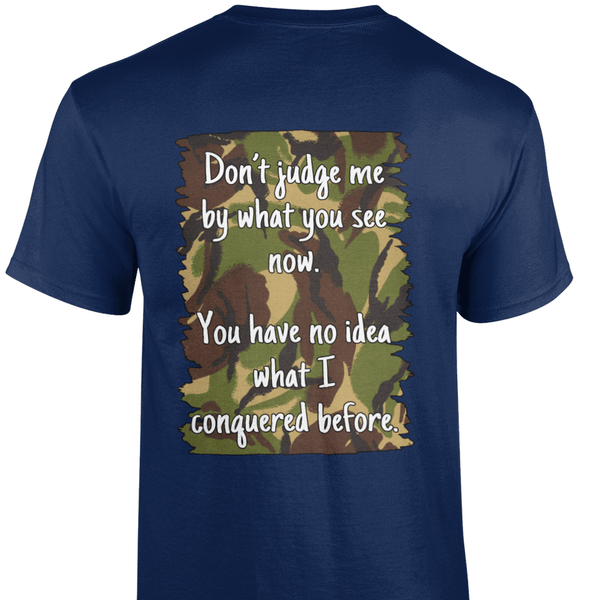 Don't Judge Me (DPM) T Shirt