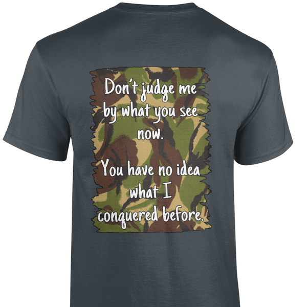 Don't Judge Me (DPM) T Shirt