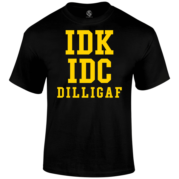 Don t Know T Shirt