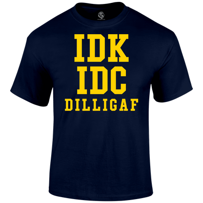 Don t Know T Shirt