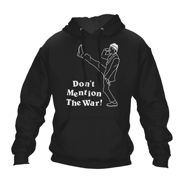 Don't Mention The War Hoodie