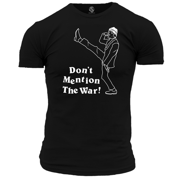 Funny T Shirt Don't Mention The War