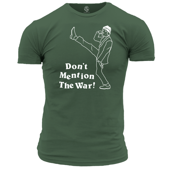 Funny T Shirt Don't Mention The War