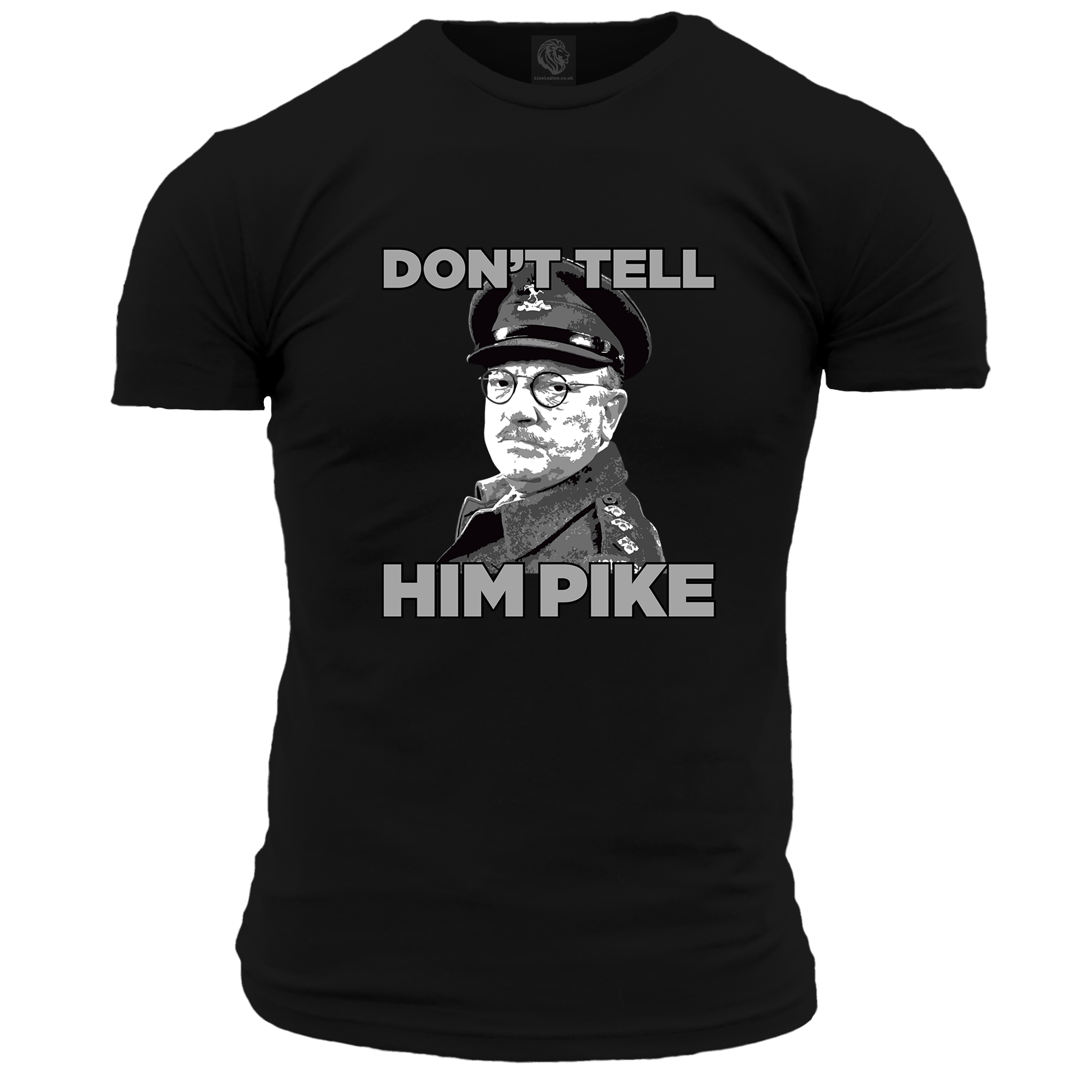 Don't Tell Him Pike T Shirt, funny TV Classic