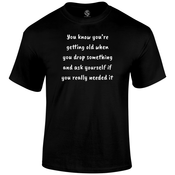 Drop Something T Shirt