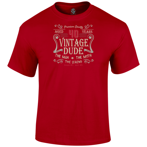 Dude 40 T Shirt