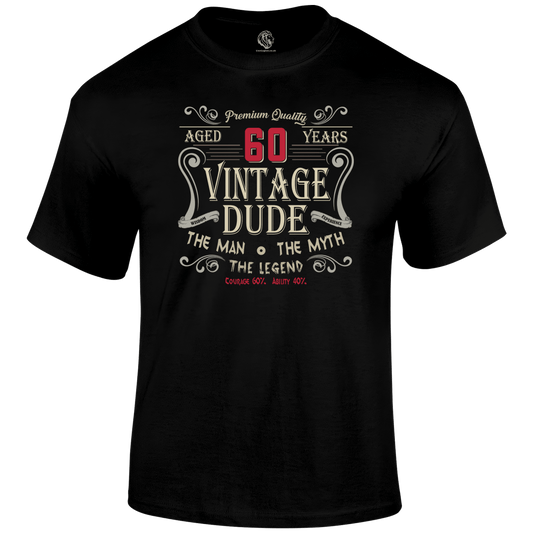 Dude 60 T Shirt