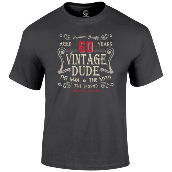 Dude 60 T Shirt