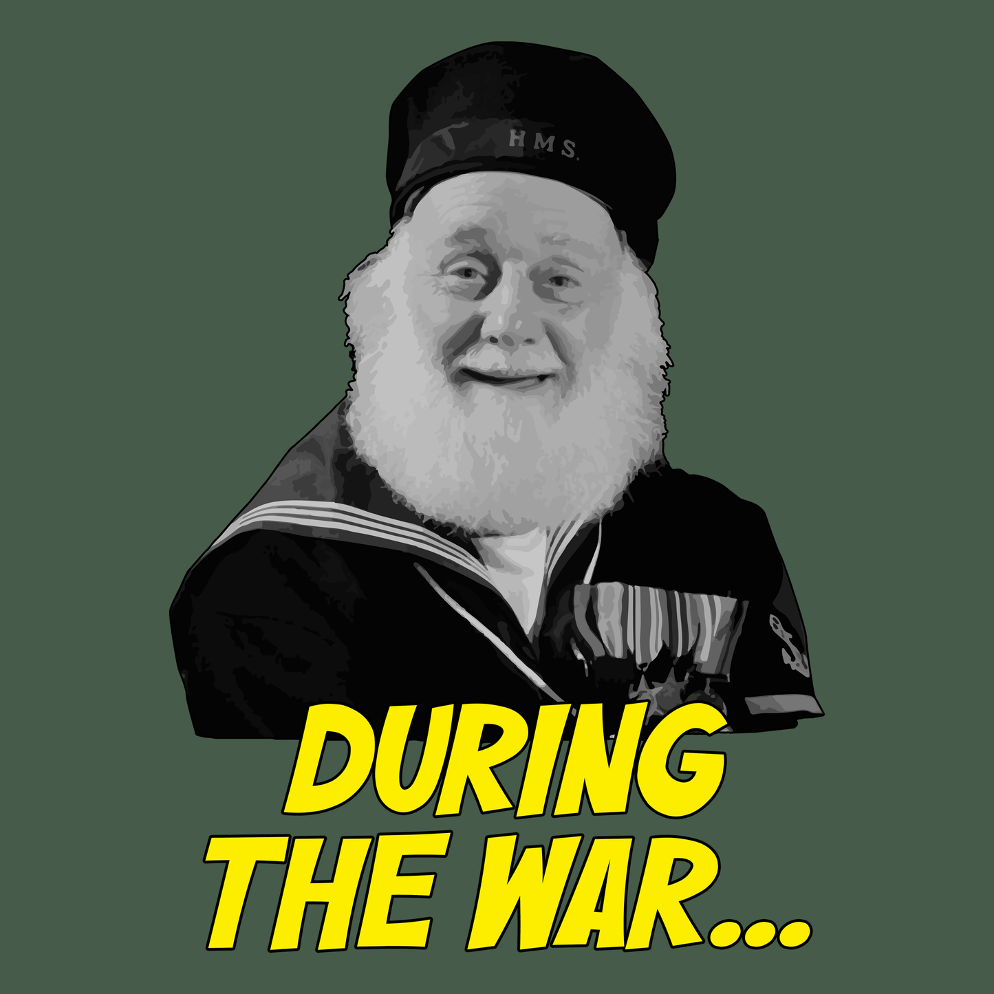 During The War T Shirt