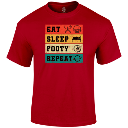 Eat Sleep Footy Repeat T Shirt