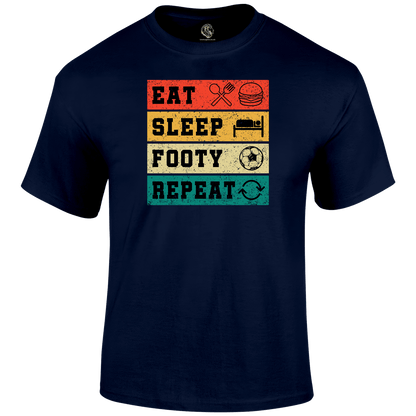 Eat Sleep Footy Repeat T Shirt