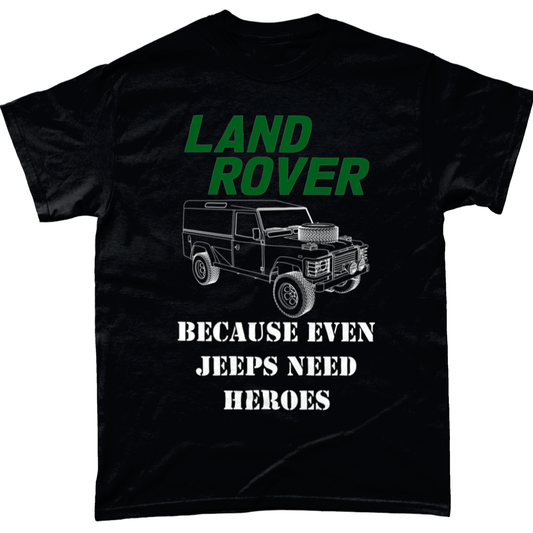 Even Jeeps Need Heroes T Shirt