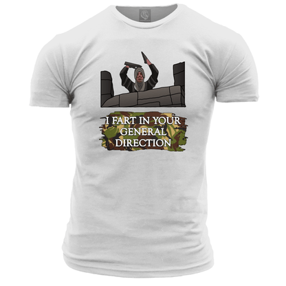Fart In Your General Direction Unisex T Shirt