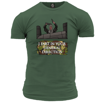 Fart In Your General Direction Unisex T Shirt