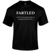 Fartled T Shirt