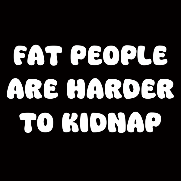 Fat People T Shirt