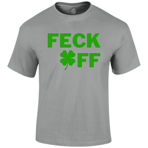 Feck Off T Shirt