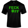 Feck Off T Shirt