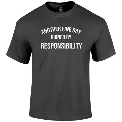 Fine Day T Shirt