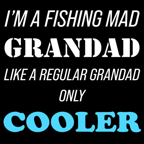 Funny Fishing T Shirts Fishing Grandad