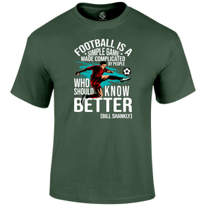 Football Is A Simple Game T Shirt