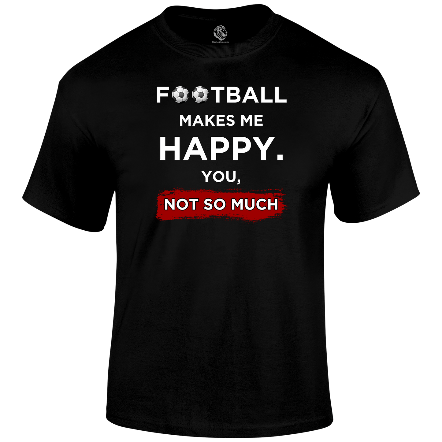 Football Makes Me Happy T Shirt