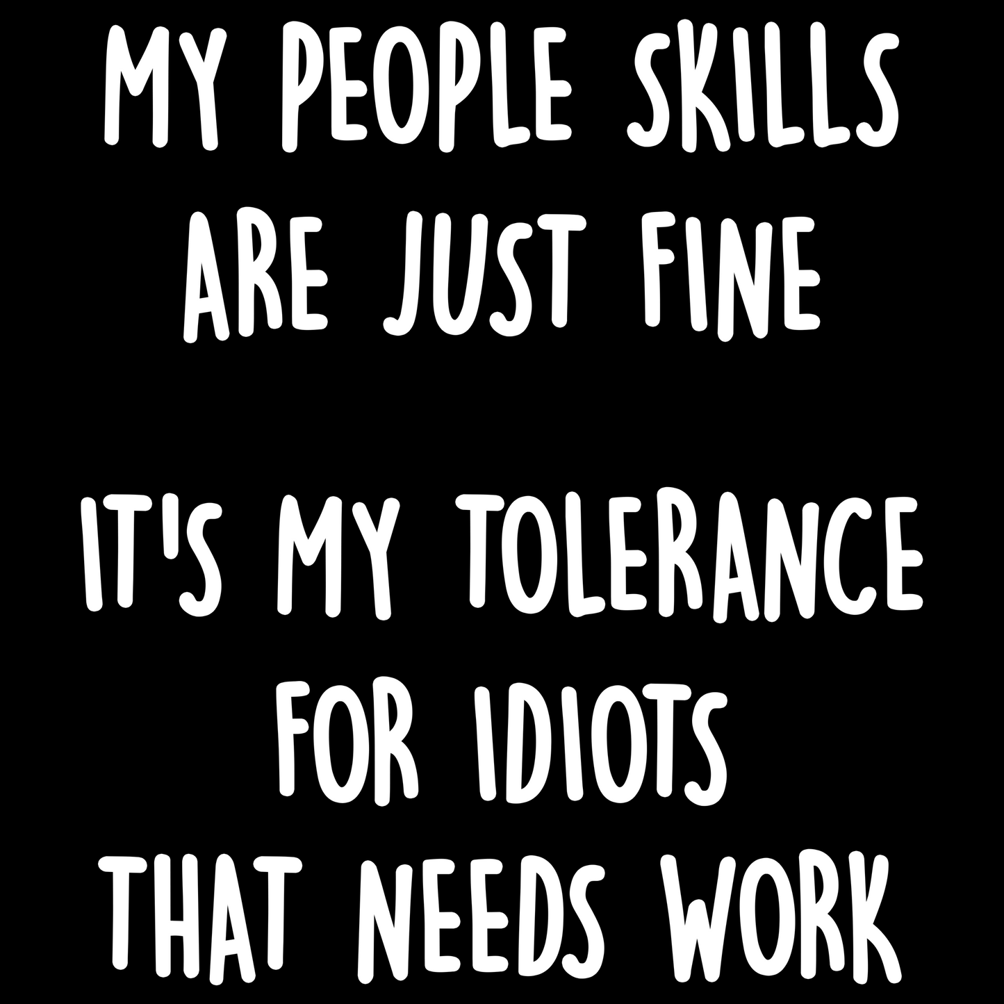 For Idiots T Shirt
