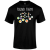 Found Them T Shirt