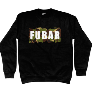 FUBAR Unisex Sweatshirt