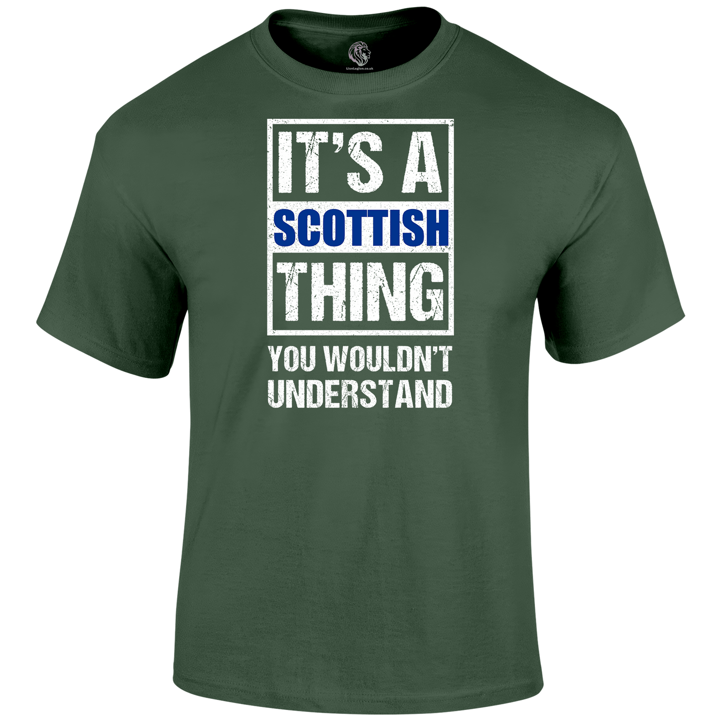 It's A Scottish Thing T Shirt by Lion Legion 
