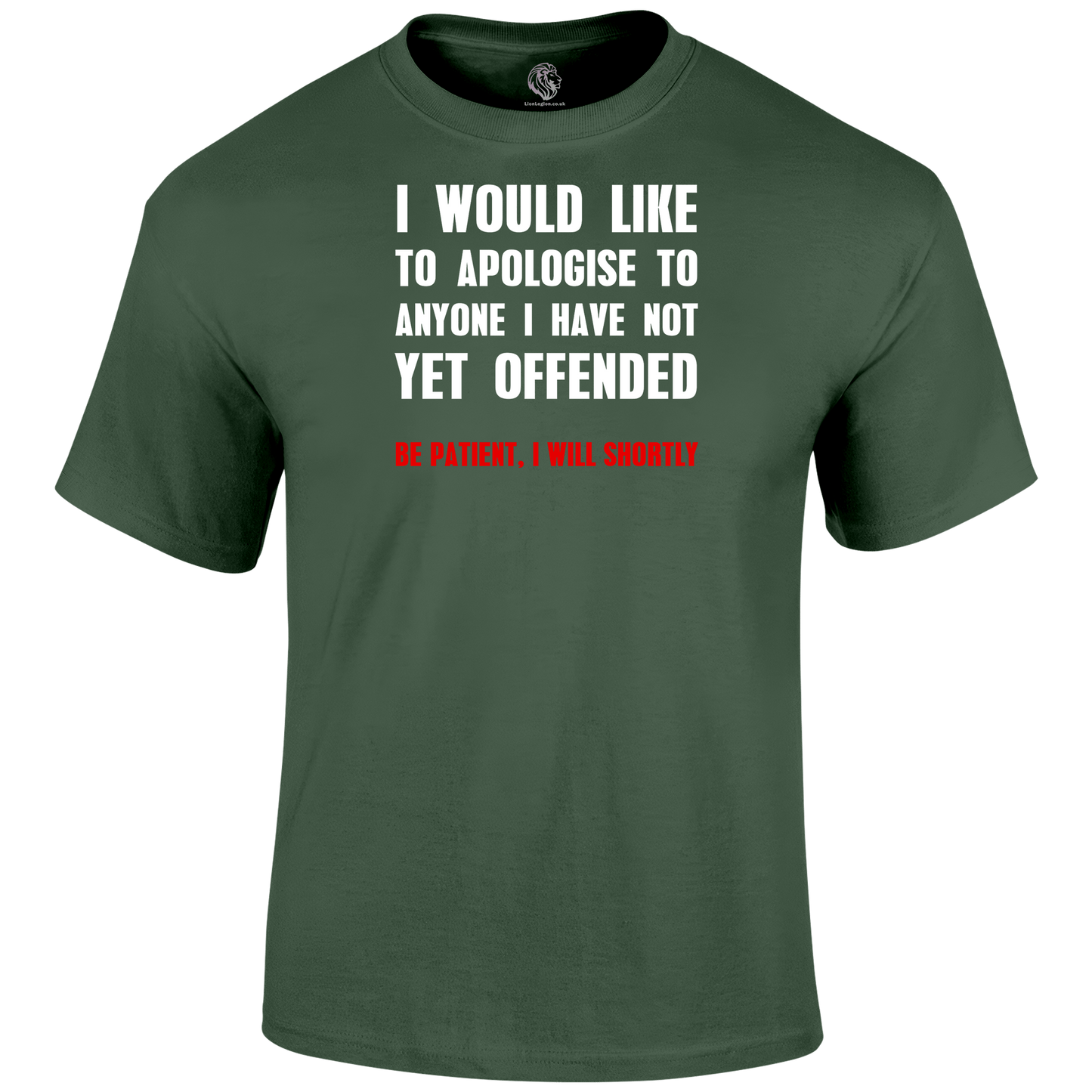 Apologise T Shirt by Lion Legion 