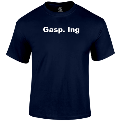 Gasping T Shirt