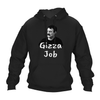 Funny Hoodie Gizza Job