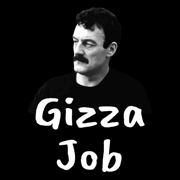 Funny Sweatshirt Gizza Job
