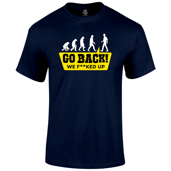 Go Back T Shirt