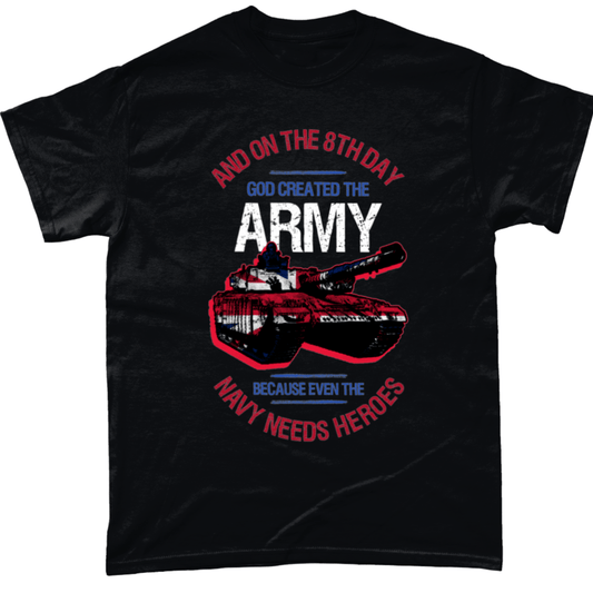 God Created The Army T Shirt