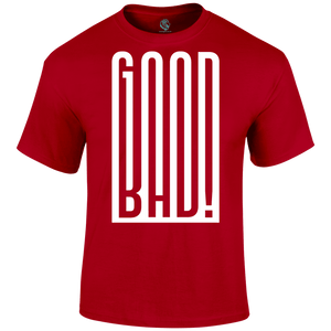 Good And Bad T Shirt