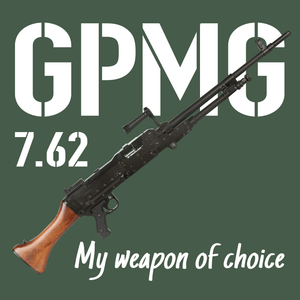 GPMG, My Weapon Of Choice T Shirt