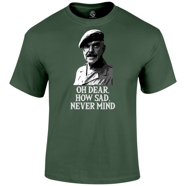 Oh Dear How Sad Never Mind T Shirt - SALE by Lion Legion 