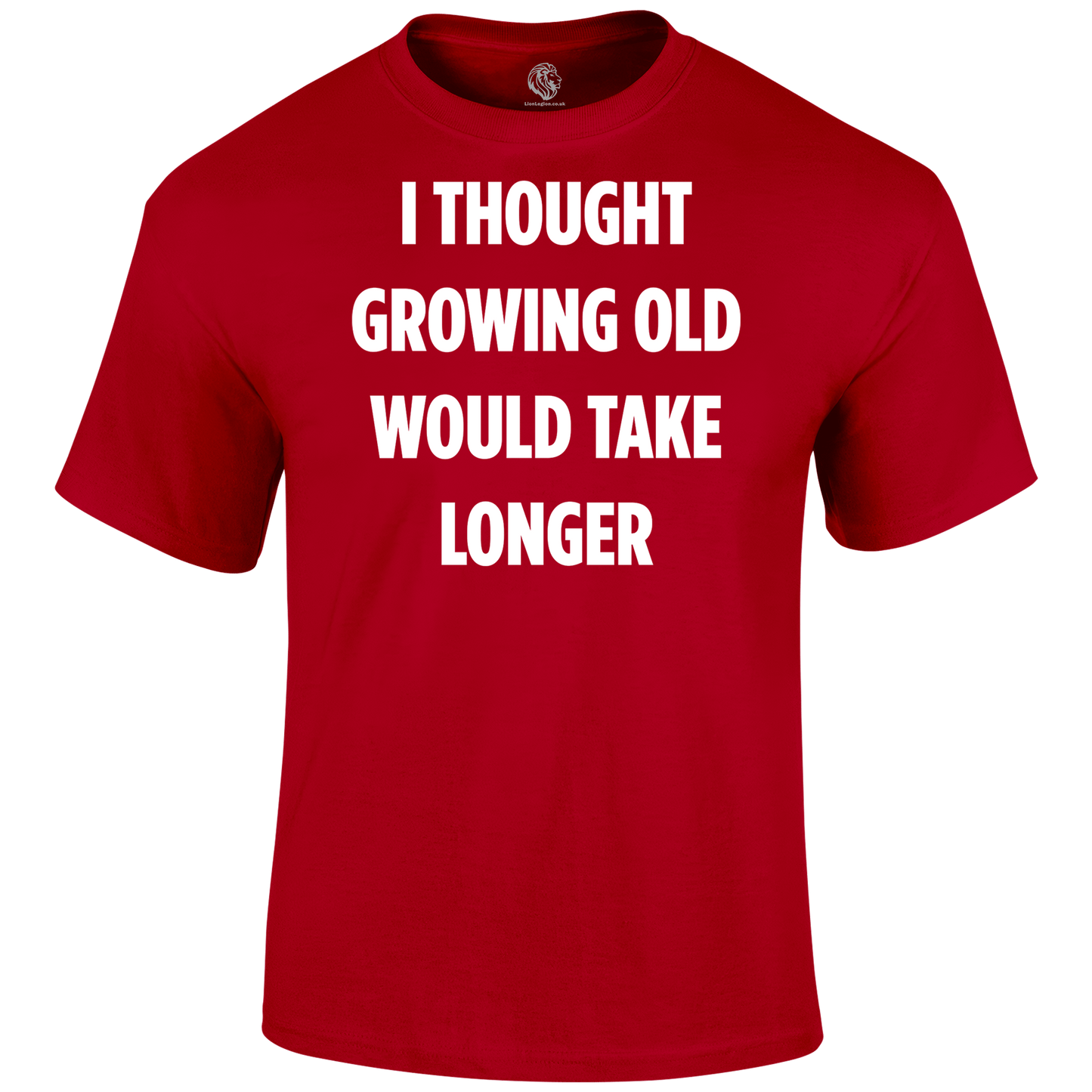 Growing Old T Shirt