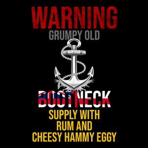 Grumpy Old Bootneck, Give Cheesy, Hammy, Eggy T Shirt - SALE