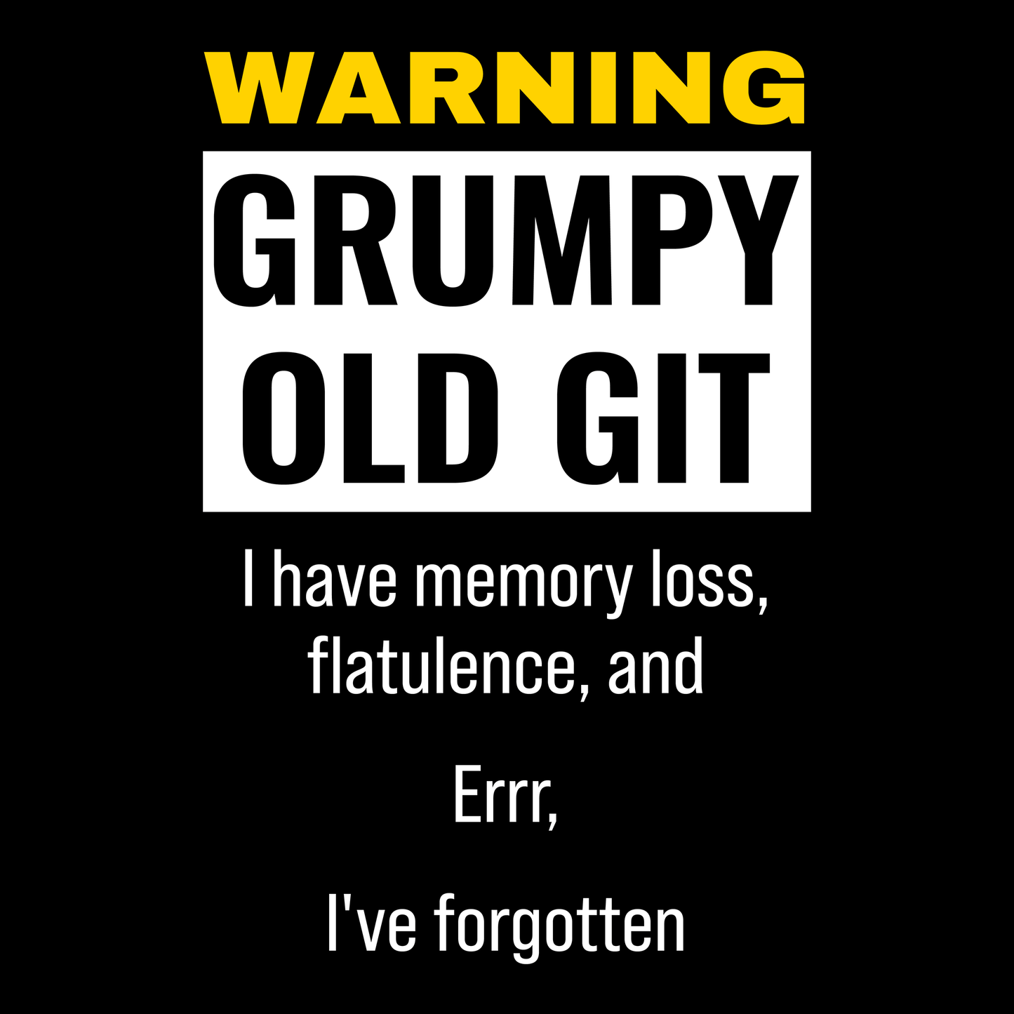 Grumpy Old Git T Shirt
