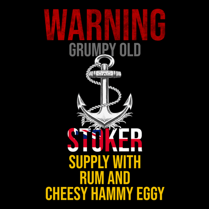 Veteran T Shirt Grumpy Old Stoker, Give Cheesy, Hammy, Eggy Unisex T Shirt