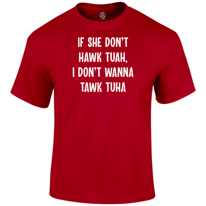 Hawk Tuah T Shirt